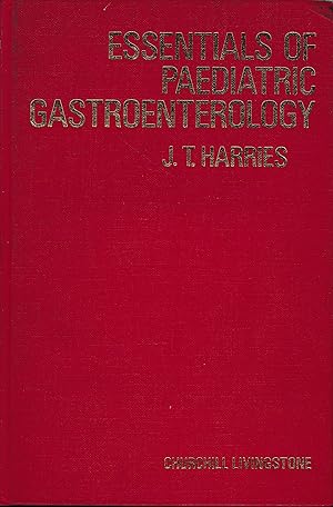 Essentials of Paediatric Gastroenterology