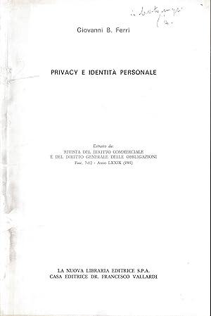 Immagine del venditore per Privacy e identit personale. Estratto da: Rivista del diritto commerciale e del diritto generale delle obbligazioni, fasc. 7-12 - anno LXXIX, 1981 venduto da librisaggi