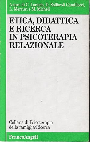 Seller image for Etica, didattica e ricerca in psicoterapia relazionale for sale by librisaggi