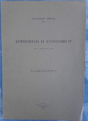 Imagen del vendedor de L'ICONOGRAFIA DI ALESSANDRO IV(ESTRATTO- (1958) a la venta por Invito alla Lettura