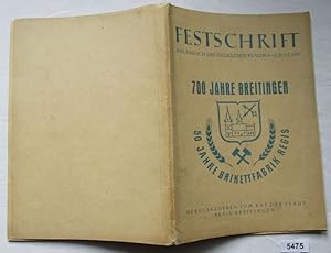 Imagen del vendedor de Festschrift 700 Jahre Breitingen, 50 Jahre Brikettfarbik Regis a la venta por Versandhandel fr Sammler
