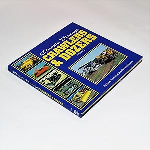 Seller image for Classic Vintage Crawlers and Dozers, Volume 1 for sale by George Longden