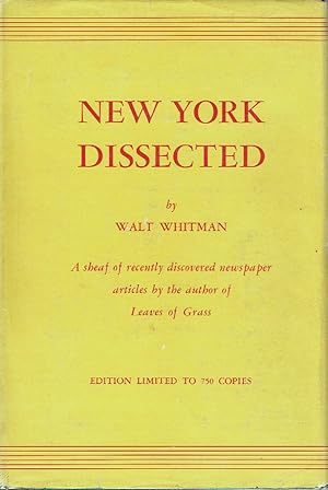 Seller image for New York Disstected. A sheaf of recently discovered newspaper articles by the author of Leaves of Grass for sale by Blue Whale Books, ABAA