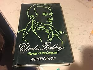 Imagen del vendedor de Charles Babbage: Pioneer of the Computer a la venta por Bristlecone Books  RMABA