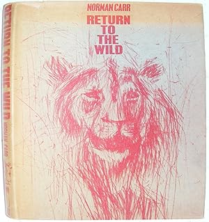 Return To The Wild - A Story of Two Lions