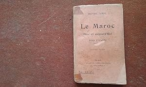 Le Maroc. Hier et aujourd'hui - Deux voyages 1920-1924