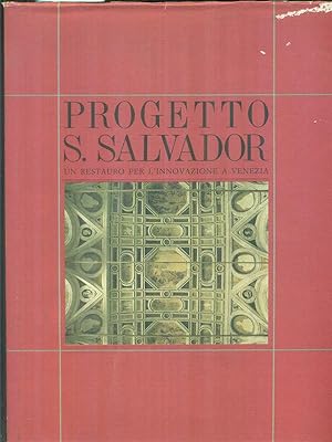 Image du vendeur pour Progetto S. Salvador mis en vente par Miliardi di Parole