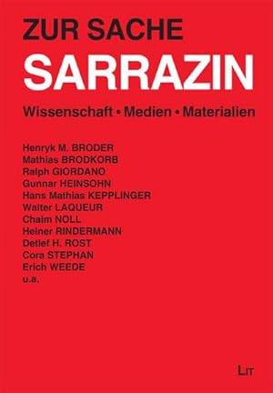 Bild des Verkufers fr Zur Sache Sarrazin: Wissenschaft. Medien. Materialien (LIT aktuell) : Wissenschaft. Medien. Materialien zum Verkauf von AHA-BUCH GmbH