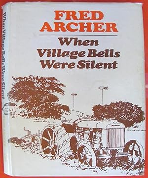 When Village Bells Were Silent