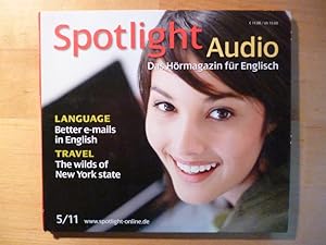 Spotlight Audio. Das Hörmagazin für Englisch. 5 / 2011. Language: Better e-mails in English. Trav...