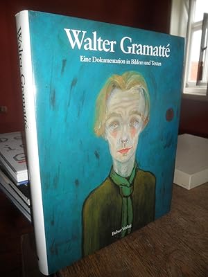 Seller image for Walter Gramatt. Eine Dokumentation in Bildern und Texten. for sale by Antiquariat Floeder