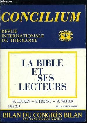 Bild des Verkufers fr Concilium n 233 - Mises en question de la mthode historico-critique pour le texte et le lecteur par Ben F. Meyer, La vocation d'Abraham par Albert Van Der Heide, La Bible dans l'glise ancienne, nature et prsupposs de l'exgse patristique par Charles zum Verkauf von Le-Livre