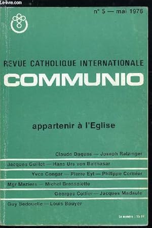 Communio n° 5 - Cette église qui ne nous appartient pas par Claude Dagens, Baptisés dans la foi d...