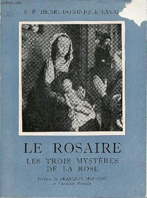 Bild des Verkufers fr Le rosaire ou les trois mystres de la rose. zum Verkauf von Le-Livre