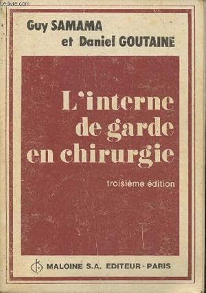 Seller image for L'interne de garde en chirurgie for sale by Le-Livre