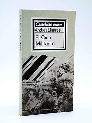BÁSICA 7. EL CINE MILITANTE (Andrés Linares) Castellote, 1976. OFRT