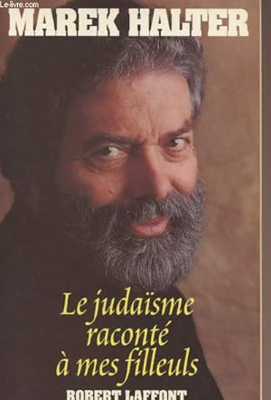 Image du vendeur pour Le judasme racont  mes filleuls mis en vente par Le-Livre