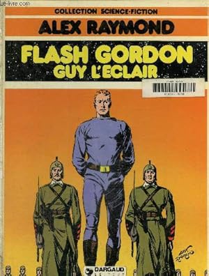 Bild des Verkufers fr Flash Gordon, Guy l'Eclair (Collection Science-fiction) zum Verkauf von Le-Livre