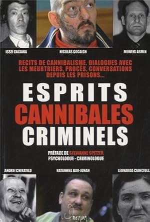 Image du vendeur pour Esprits cannibales criminels mis en vente par Librairie La fort des Livres