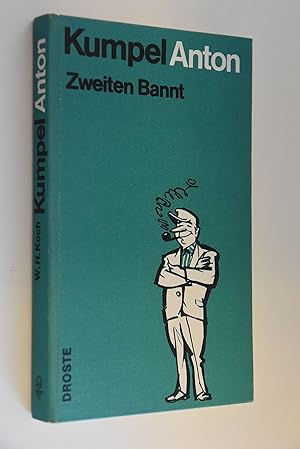 Seller image for Kumpel Anton Zweiten Bannt [Bannt 2] for sale by Antiquariat Biebusch