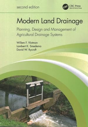 Imagen del vendedor de Modern Land Drainage : Planning, Design and Management of Agricultural Drainage Systems a la venta por GreatBookPrices