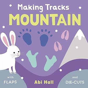 Image du vendeur pour Mountain : And Die-Cuts mis en vente par GreatBookPrices