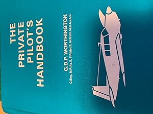 Seller image for The Private Pilot's Handbook for sale by Cotswold Rare Books