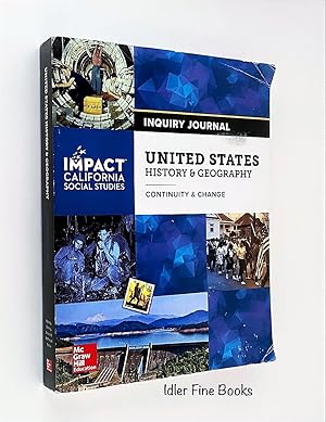 Image du vendeur pour Impact California Social Studies United States History & Geography Continuity & Change Inquiry Journal mis en vente par Idler Fine Books