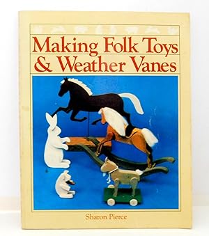 Making Folk Toys & Weather Vanes