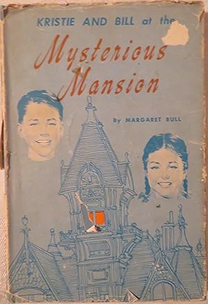 Seller image for Kristie and Bill at the Mysterious Mansion for sale by Book Catch & Release