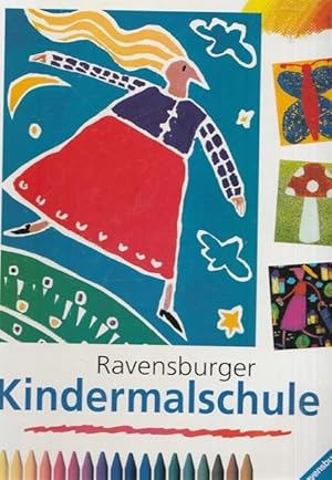 Seller image for Ravensburger Kindermalschule. for sale by Ant. Abrechnungs- und Forstservice ISHGW