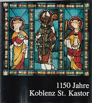 1150 Jahre Koblenz St. Kastor.
