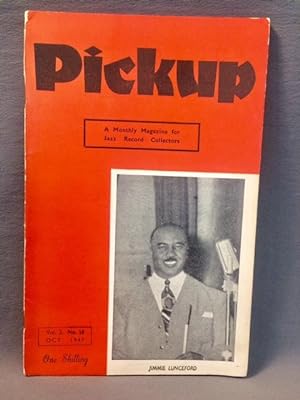 PICKUP - A Monthly Magazine for Jazz Record Collectors. Vol.2, No.10 - October, 1947