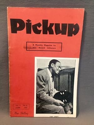 PICKUP - A Monthly Magazine for Jazz Record Collectors. Vol.2, No.6 - June, 1947