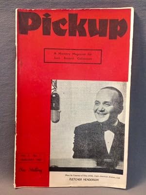 PICKUP - A Monthly Magazine for Jazz Record Collectors. Vol.2, No.1 - January, 1947