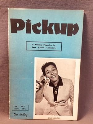 PICKUP - A Monthly Magazine for Jazz Record Collectors. Vol.2, No.11 - November, 1947