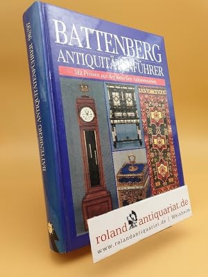 Battenberg Antiquitätenführer. Ausgabe 1996/97. Mit Preisen aus der aktuellen Auktionssaison