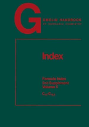 Gmelin Handbook of Inorganic Chemistry. Index. Formula Index. 2nd Supplement Volume 5: C12 - C16,5.