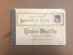 Souvenir and Views of Union Pacific, "The Overland Route," The World's Pictorial Line (En Route t...