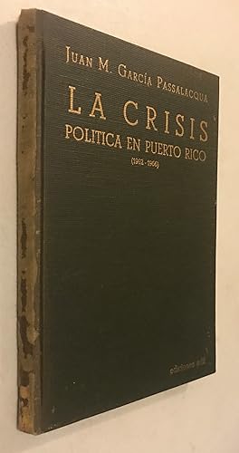 La Crisis Politica en Puerto Rico (1962-1966)