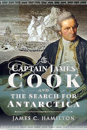 Imagen del vendedor de Captain James Cook and the Search for Antarctica a la venta por GreatBookPricesUK