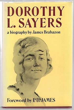 Seller image for Dorothy L. Sayers: A Biography for sale by Between the Covers-Rare Books, Inc. ABAA