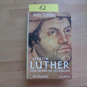 Bild des Verkufers fr Martin Luther - Rebell in einer Zeit des Umbruchs zum Verkauf von Bookstore-Online