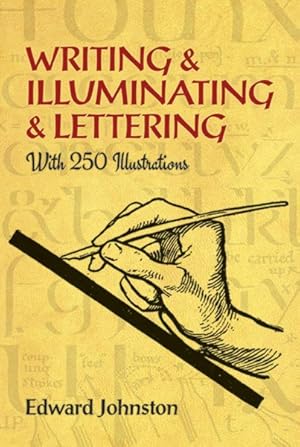 Imagen del vendedor de Writing & Illuminating & Lettering a la venta por GreatBookPricesUK