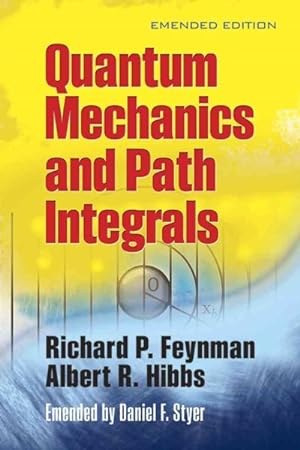 Immagine del venditore per Quantum Mechanics and Path Integrals : Emended Edition venduto da GreatBookPricesUK