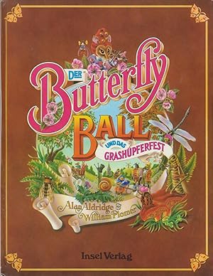 Image du vendeur pour Der Butterfly Ball und das Grashpferfest / von Alan Aldridge. Mit Versen von William Plomer u. Anm. von Richard Fitter. bertr. von Barbara Frischmuth u. Peter Williams. [Nach William Roscoe's The butterfly ball and the grasshopper's feast] mis en vente par Bcher bei den 7 Bergen