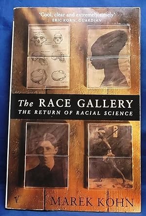 Seller image for The Race Gallery: The Return of Racial Science for sale by Wormhole Books