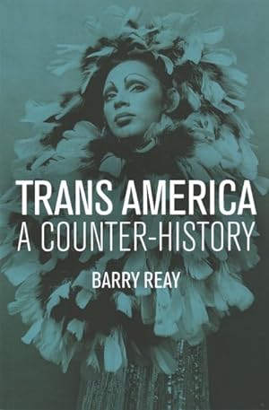 Immagine del venditore per Trans America : A Counter-History venduto da GreatBookPrices