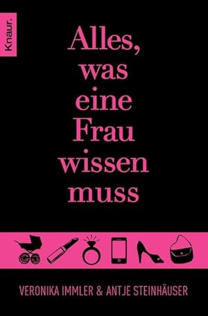 Bild des Verkufers fr Alles, was eine Frau wissen muss zum Verkauf von AHA-BUCH