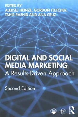 Seller image for Digital and Social Media Marketing : A Results-Driven Approach for sale by GreatBookPrices